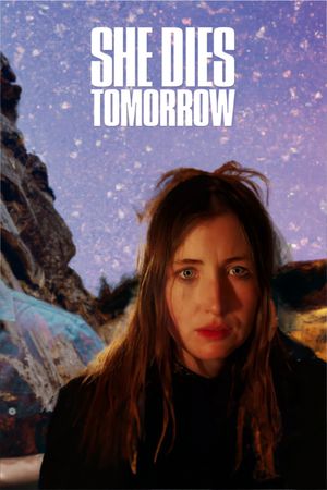 She Dies Tomorrow's poster
