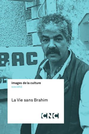 La Vie sans Brahim's poster