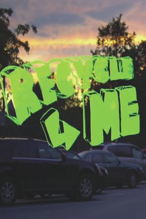 Recycle Me's poster