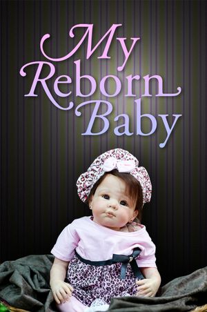 My Reborn Baby's poster image