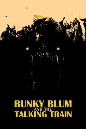 Bunky Blum and the Talking Train's poster