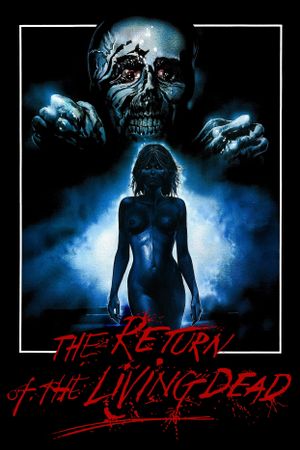 The Return of the Living Dead's poster