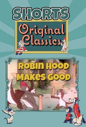 Robin Hood Makes Good's poster