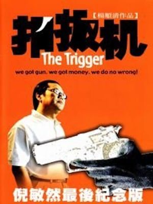 The Trigger's poster image