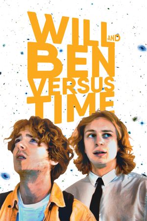 Will and Ben versus Time's poster