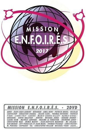 Les Enfoirés 2017 - Mission Enfoirés's poster