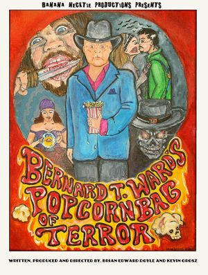 Bernard T. Ward's Popcorn Bag of Terror's poster