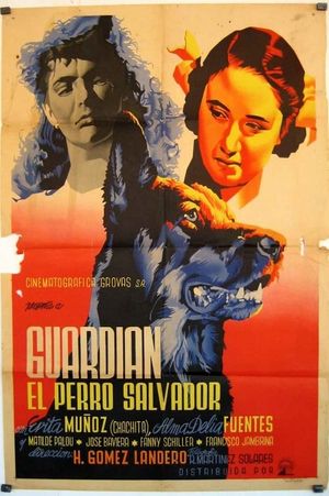 Guardián, el perro salvador's poster