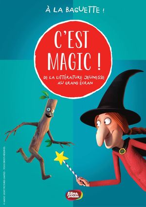 C'est Magic ! - À la baguette !'s poster