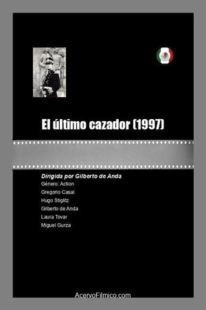 El último cazador's poster
