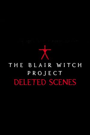 The Blair Witch Project - Deleted Scenes's poster