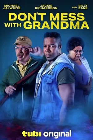 Don't Mess with Grandma's poster