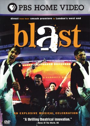 Blast! An Explosive Musical Celebration's poster