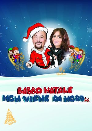 Babbo Natale non viene da Nord's poster