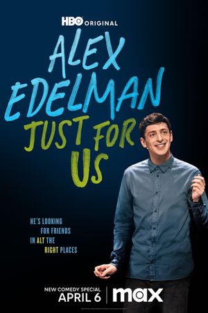 Alex Edelman: Just for Us's poster