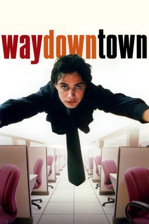 Waydowntown's poster