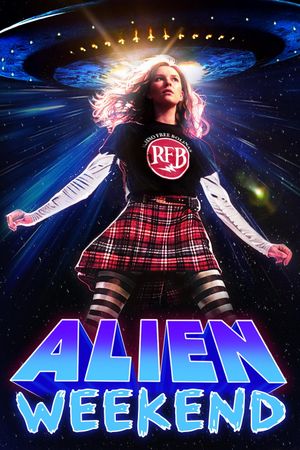 Alien Weekend's poster