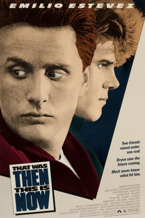 That Was Then... This Is Now's poster