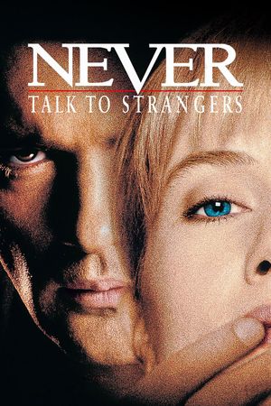 Never Talk to Strangers's poster