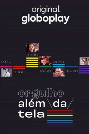 Orgulho Além da Tela's poster