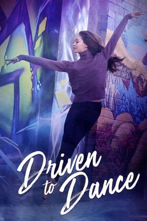 Driven to Dance's poster