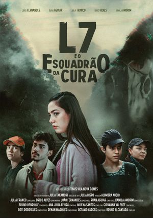 L7 e o Esquadrão da Cura's poster