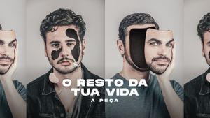 O Resto da Tua Vida - A Peça's poster