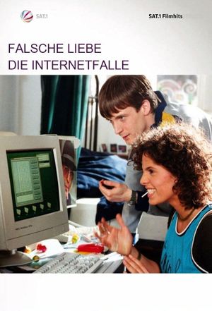Falsche Liebe – Die Internetfalle's poster