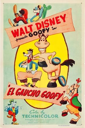 El Gaucho Goofy's poster