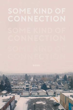 Some Kind of Connection's poster image