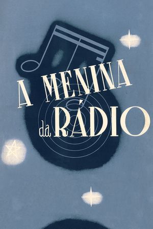 A Menina da Rádio's poster