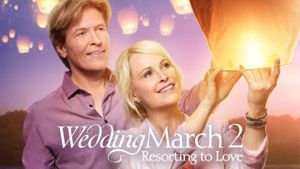 Wedding March 2: Resorting to Love's poster