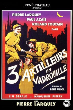 Trois artilleurs en vadrouille's poster