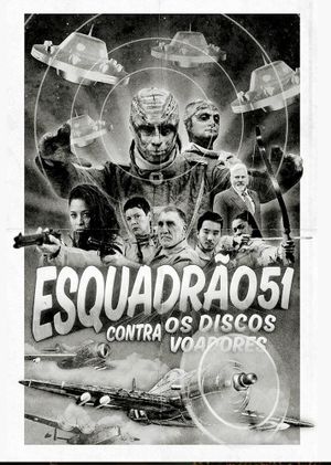 Esquadrão 51 contra os Discos Voadores's poster