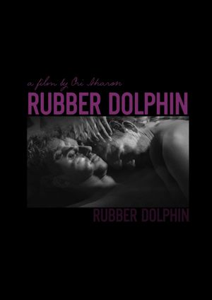 Rubber Dolphin's poster