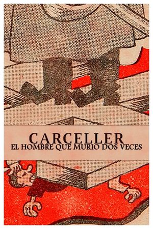 Carceller, the Man Who Died Twice's poster