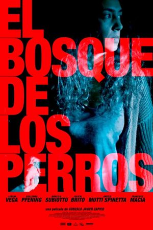 El Bosque de los Perros's poster