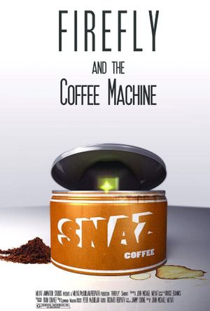Firefly and the Coffee Machine's poster