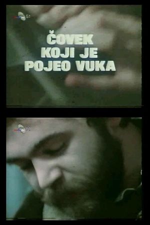 A Man Who Ate a Wolf's poster