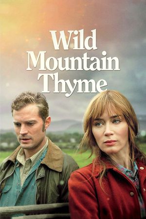 Wild Mountain Thyme's poster