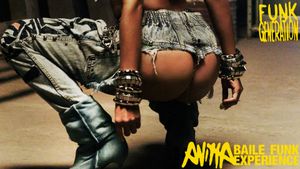 Anitta: Funk Generation - A Baile Funk Experience (Part I)'s poster