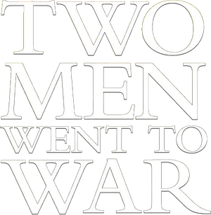 Two Men Went to War's poster