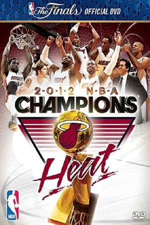 2012 NBA Champions: Miami Heat's poster