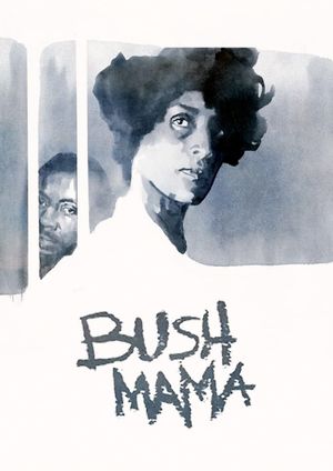 Bush Mama's poster