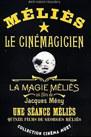 The Magic of Méliès's poster