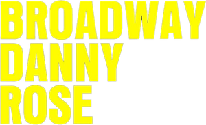 Broadway Danny Rose's poster