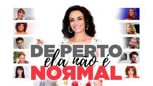 De Perto Ela Não é Normal's poster