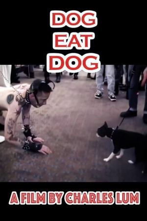 Dog Eat Dog's poster