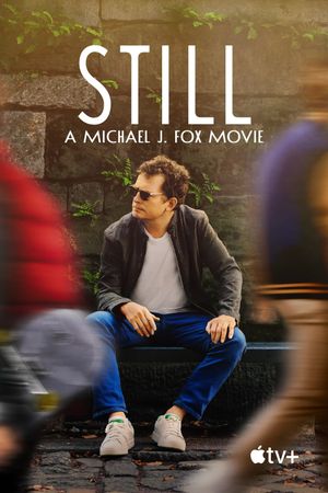 Still: A Michael J. Fox Movie's poster