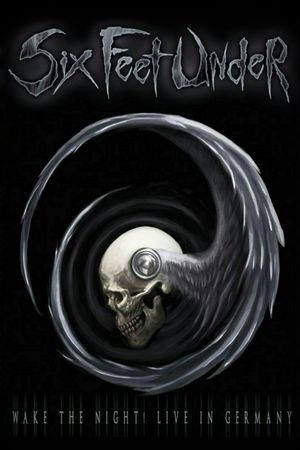 Six Feet Under: Wake the Night!'s poster